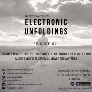 Nicolás Villa presents Electronic Unfoldings Episode 021 | Tibetan Rain