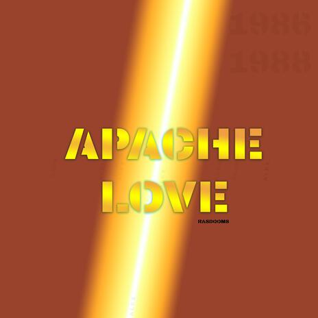 APACHE LOVE | Boomplay Music