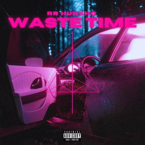 Waste Time | Boomplay Music