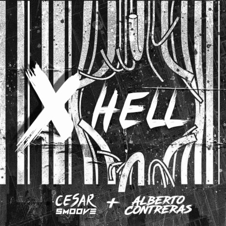 X HELL ft. alberto contreras | Boomplay Music
