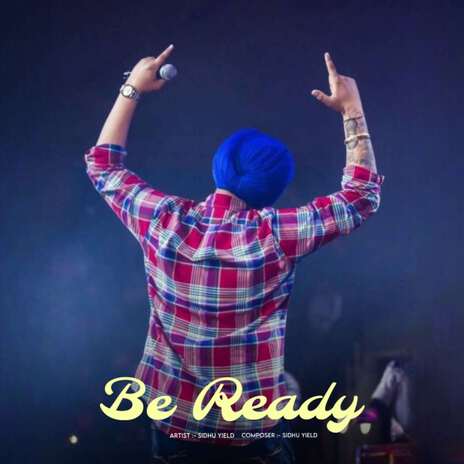 Be Ready | Boomplay Music