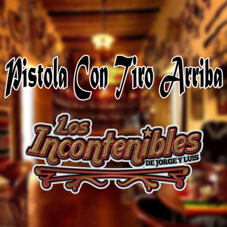 Pistola Con Tiro Arriba | Boomplay Music