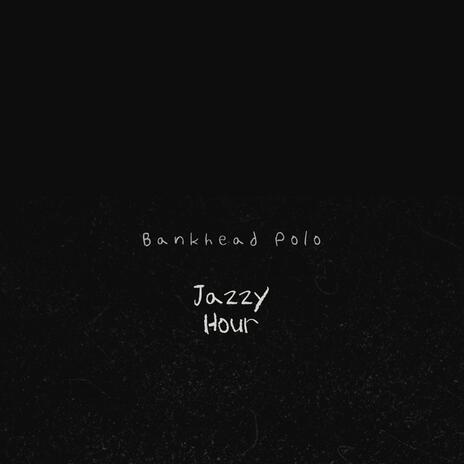 Jazzy Hour | Boomplay Music