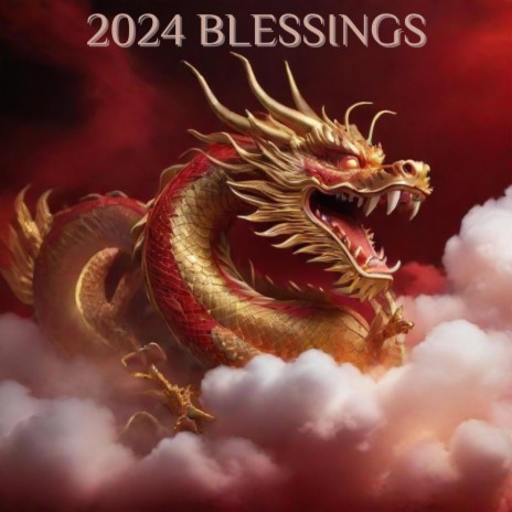 2024 Blessings | Boomplay Music