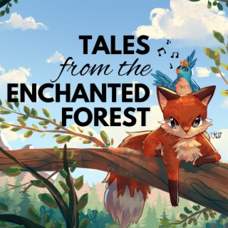 Tales From The Enchanted Forest