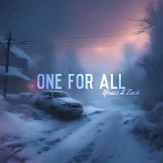 ONE FOR ALL ft. ZACK & Icefall lyrics | Boomplay Music