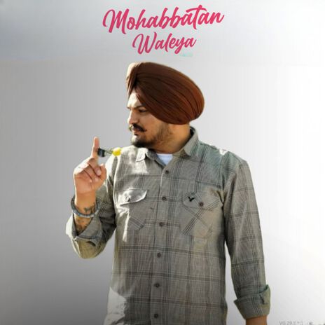 Mohabbatan Waleya | Boomplay Music