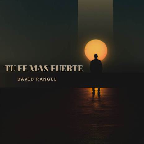 Tu fe mas fuerte | Boomplay Music