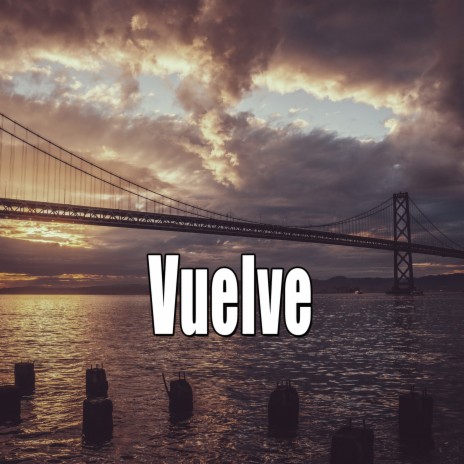 Vuelve (Instrumental) | Boomplay Music