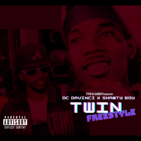 Twin Freestyle ft. Shawty Boy | Boomplay Music
