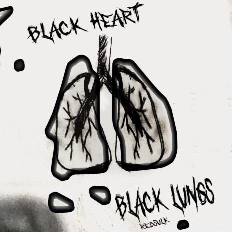 Black lungs Black heart | Boomplay Music