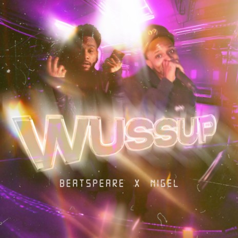 WUSSUP ft. Nigel | Boomplay Music