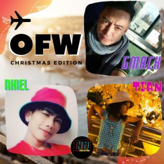 OFW (CHRISTMAS EDITION)