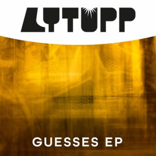GUESSES EP