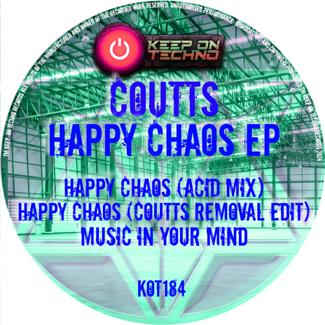 Happy Chaos (Coutts Removal Edit)