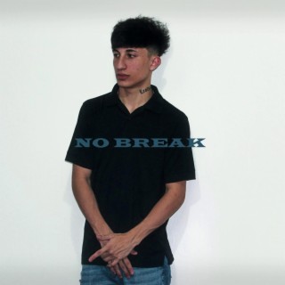 No Break lyrics | Boomplay Music