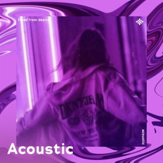 freed from desire - acoustic