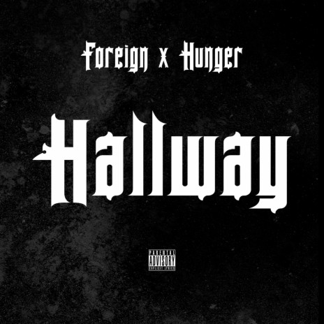 Hallway ft. Hunger | Boomplay Music