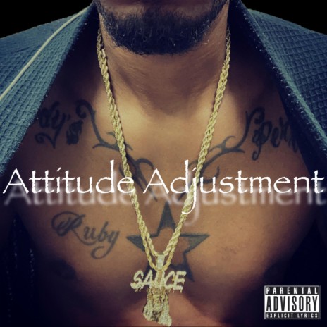 Attitude Adjustment (Freestyle) | Boomplay Music