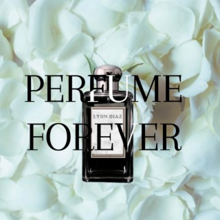 Perfume For Ever