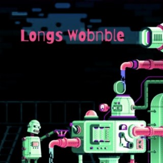 Longs Wobnbles