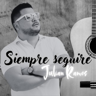 Siempre Seguiré lyrics | Boomplay Music