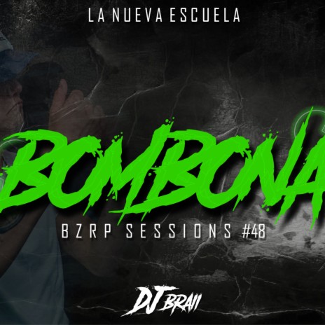 Bombona (Bzrp Sessions #48) | Boomplay Music