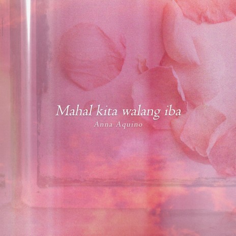 Mahal Kita Walang Iba | Boomplay Music