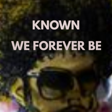 WE FOREVER BE | Boomplay Music