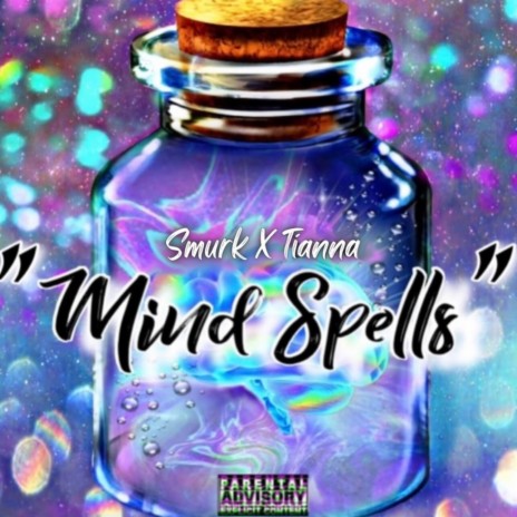 Mind Spells ft. Tiana