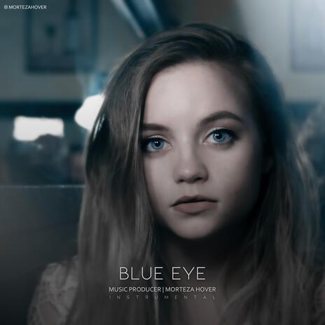 Blue Eye | Boomplay Music