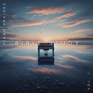 Bible Study, Vol. 1