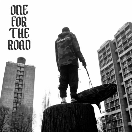 One For The Road | Boomplay Music