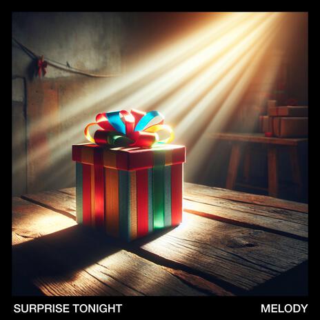 Surprise tonight | Boomplay Music