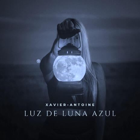 Luz de luna azul | Boomplay Music