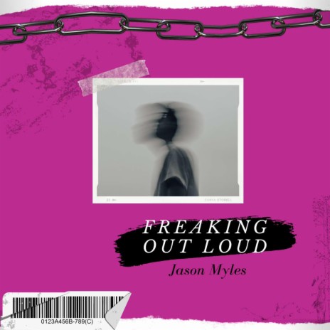 Freaking Out Loud | Boomplay Music