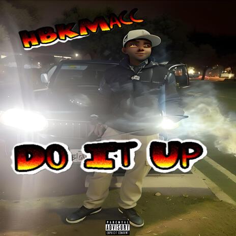 Do It Up | Boomplay Music