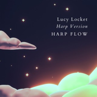 Lucy Locket (Harp Version)