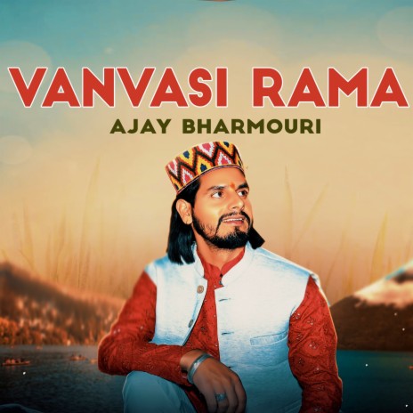 Vanvasi Rama | Boomplay Music