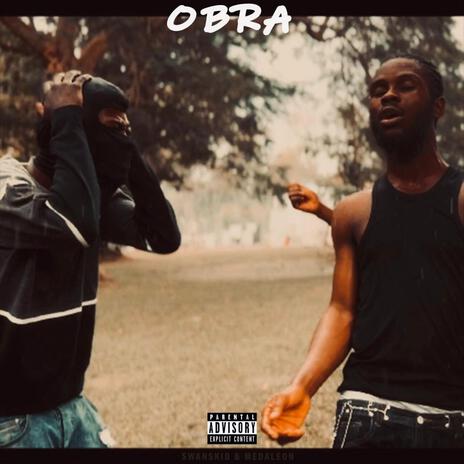 OBRA ft. Medaleon | Boomplay Music