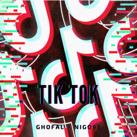 Tik Tok ft. Nigo98 | Boomplay Music