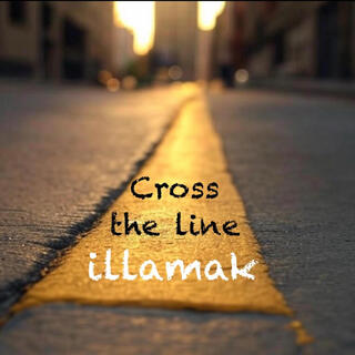 Cross the Line