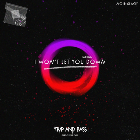 I Won't Let You Down - Afro House (Radio Edit) | Boomplay Music