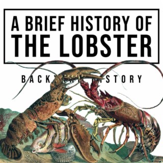 A Brief History of the Lobster