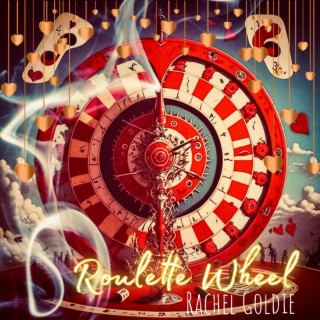 Roulette Wheel lyrics | Boomplay Music