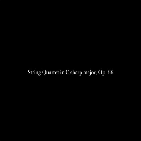 String Quartet in C sharp major, Op. 66: 3. Adagio non tanto, molto espressivo | Boomplay Music