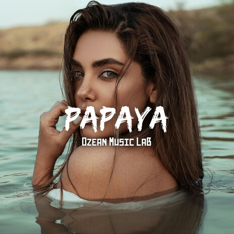 Papaya | Boomplay Music