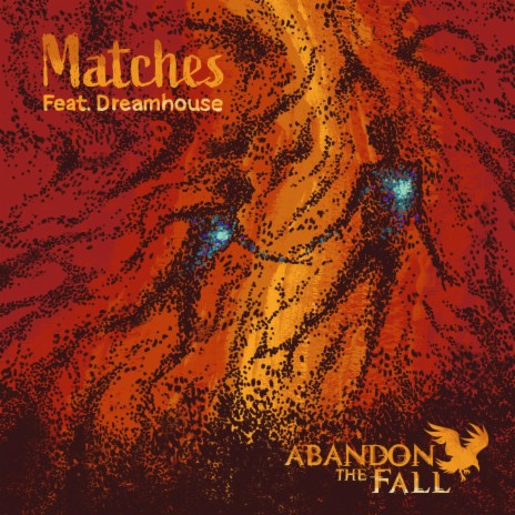 Matches ft. Dreamhouse | Boomplay Music