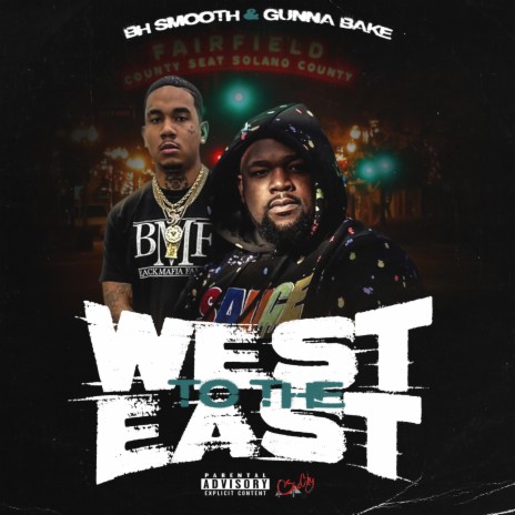 West To The East ft. BH Smooth | Boomplay Music