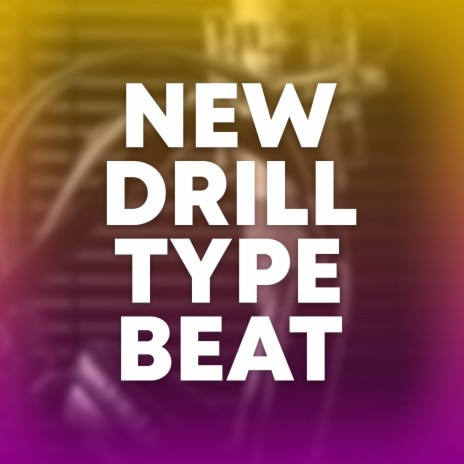 New Drill Type Beat | Boomplay Music